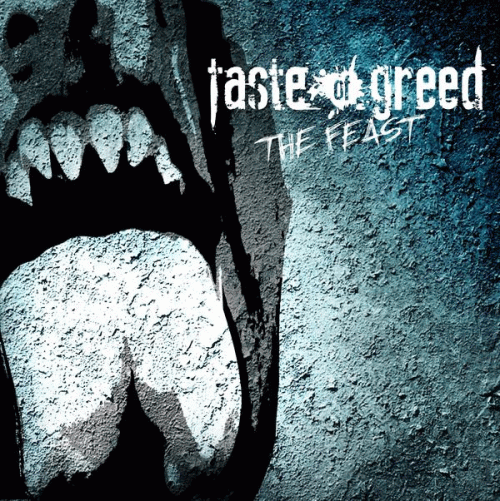 Taste Of Greed : The Feast